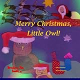 Merry Christmas, Little Owl!