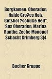 Bergkamen: Oberaden, Halde Grosses Holz, Gutshof Schulze Heil,