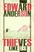 Thieves Like Us