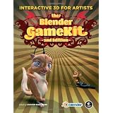 The Blender Gamekit: Interactive 3d for Artistspar Carsten Wartmann
