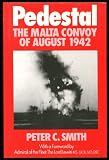 Pedestal : the Malta convoy of August 1942