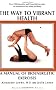 Way to Vibrant Health, the