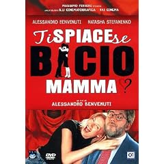 Ti Spiace Se Bacio Mamma?