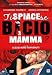 Ti Spiace Se Bacio Mamma?