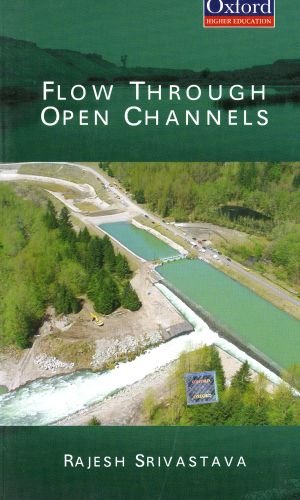 Flow Through Open Channels (Oxford Higher Education)