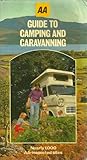 AA guide to camping and caravanning. [1978]