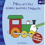 #9: Mein erstes dickes buntes Malbuch: Malbuch&hellip;