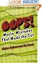OOPS!: Movie Mistakes That Made the Cut