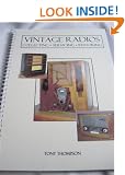 Vintage Radios: Collecting - Servicing - Restoring