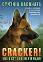Cracker!: The Best Dog in Vietnam