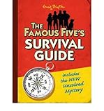 The Famous Five's survival guide : with the new Unsolved mystery