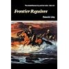 Frontier Regulars: The United States Army and the Indian, 1866-1891