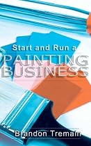 How to Start and run a Painting Business