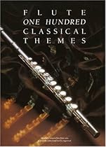 100 Classical Themes for Flute 100 Classical Themes for Flute