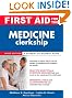 First Aid for the Medicine Clerkship, Third Edition (First Aid Series)