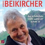 H&ouml;rbuch Am schönsten isset, wenn et schön is! Der 10. Teil der Rheinischen Triologie