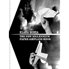 The New Millennium Paper Airplane Book