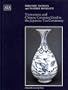 Vietnamese and Chinese Ceramics Used in the Japanese Tea Ceremony (The Asia Collection)
