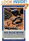 Big Blue Book of Bicycle Repair