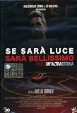 Se Sara Luce Sara Bellissimo