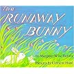 The Runaway Bunny (Board Book Series) (Illustrated) (Hardcover)