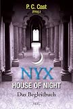 Produkt-Bild: Nyx - House of Night: Das Begleitbuch zu House of Night