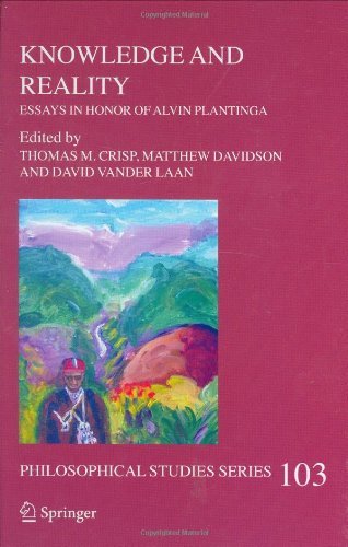 Knowledge and Reality: Essays in Honor of Alvin Plantinga (Philosophical Studies Series) On Sale