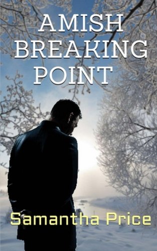 Amish Breaking Point (Amish Secret Widows' Society) (Volume 7)