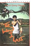 The Land I Lost : Adventures of a Boy in Vietnam