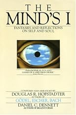 The Mind's I: Fantasies and Reflections on Self & Soul