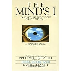 The Mind's I: Fantasies and Reflections on Self and Soul
