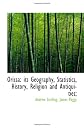 Orissa: its Geography, Statistics, History, Religion and Antiquities;