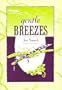 Gentle Breezes