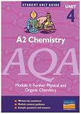 A2 Chemistry AQA: Module 4: Further Physical and Organic Chemistry (Student Unit Guides)