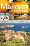 Mallorca: Zeit f&uuml;r das Beste - Holger Leue, Lothar Schmidt