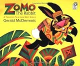 Zomo the Rabbit: A Trickster Tale from West Africa by Gerald McDermott (2010) Paperback