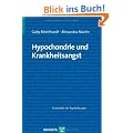 Hypochondrie und Krankheitsangst