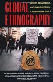 Global Ethnography: Forces, Connections and Imaginations in a Postmodern World