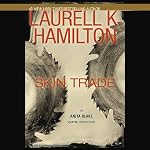 Skin Trade: Anita Blake, Vampire Hunter: Book 17 | Laurell K. Hamilton