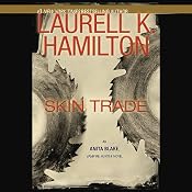 Skin Trade: Anita Blake, Vampire Hunter: Book 17 | [Laurell K. Hamilton]