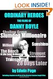 Ordinary Heroes: The Films of Danny Boyle