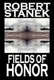 Fields of Honor (Deluxe Hardcover Edition)