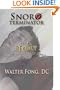 Snor� Terminator: Your Deadly Snoring/Sleep Apnea
