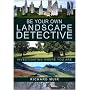Be Your Own Landscape Detective: Investigating Where You Are