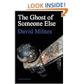 The Ghost of Someone Else