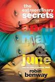The Extraordinary Secrets of April, May, & June The Extraordinary Secrets of April, May, & June