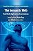 The Semantic Web: Real-World Applications from Industry (Semantic Web and Beyond)