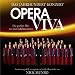 Opera Viva: Das Jahrhundert-Konzert