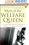 The MYTH OF THE WELFARE QUEEN: A PULTIZER PRIZE-WINNING JOURNALIST'S PORTRAIT OF WOMEN ON THE LINE