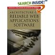 Architecture of Reliable Web Applications Software by  Moh'd A. Radaideh and Hayder Al-ameed